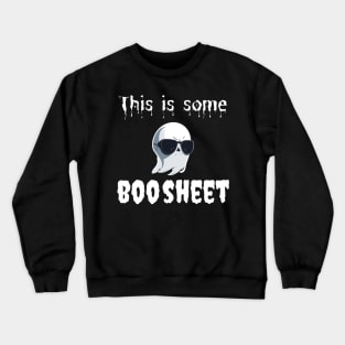 This is some Boo Sheet Crewneck Sweatshirt